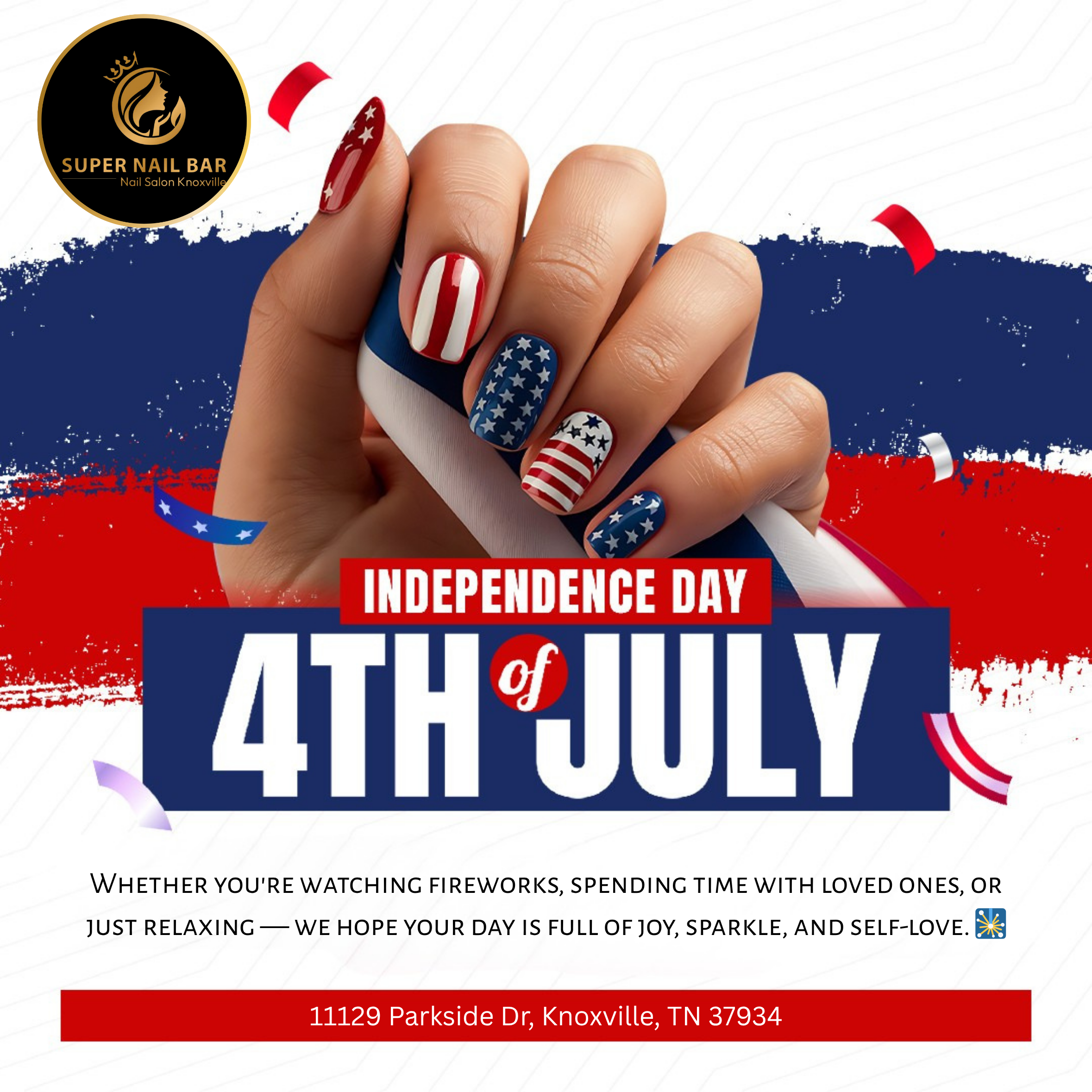 Happy July 4th | Super Nail Bar in Knoxville